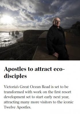 Apostles to attract eco-disciples. Victoria’s Great Ocean Road is set to be transformed with work on the first resort development set to start early next year, attracting many more visitors to the iconic Twelve Apostles.